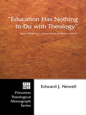 cover image of "Education Has Nothing to Do with Theology"